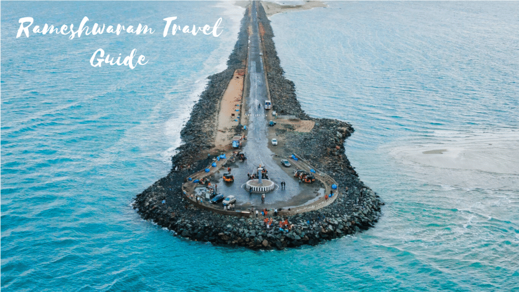Rameswaram travel Guide