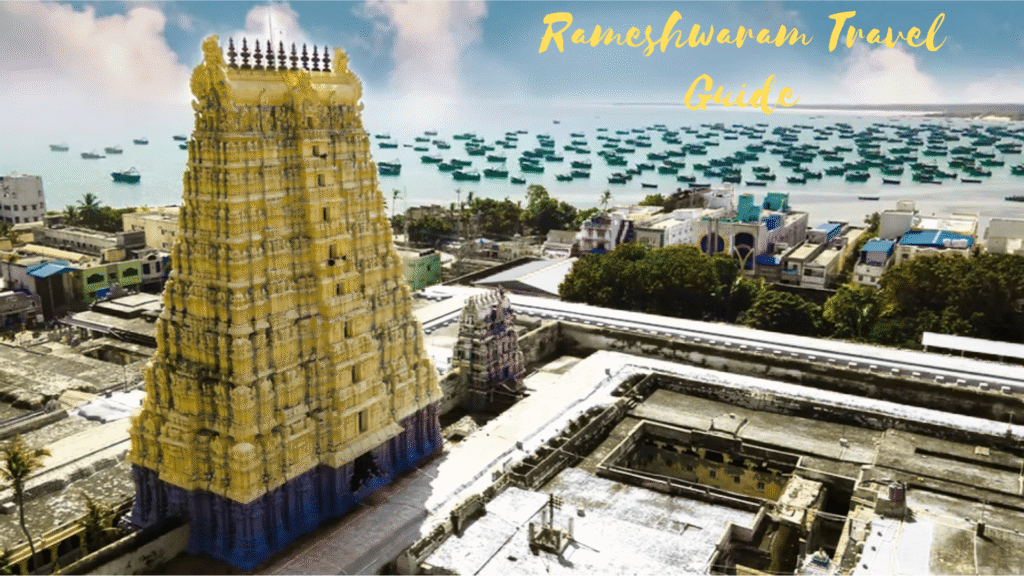 Rameshwaram Travel Guide